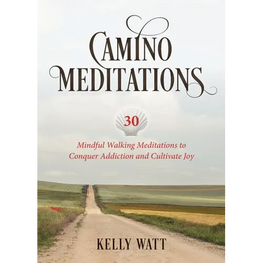 Camino Meditations