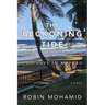 The Beckoning Tide: Holidays in Mayaro: A Memoir
