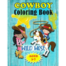 Wild West Cowboy Coloring Book: For Little Kids Ages 3-7
