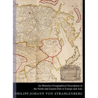 An Historico-geographical Description of the North and Eastern Parts of Europe and Asia