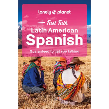 Lonely Planet Fast Talk Latin American Spanish
