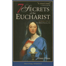 7 Secrets of the Eucharist
