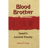 Blood Brother: A History of Israel's Enemy