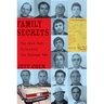 Family Secrets: The Case That Crippled the Chicago Mob
