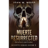Muerte Resurrected: Death's Return