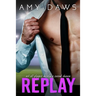 Replay: Second Chance Sports Romance