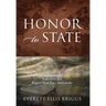 Honor to State: Reflections of a Reagan-Bush Era Ambassador