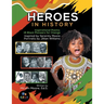 Heroes In History: Inspirational Poems: 15 Black Pioneers For Change