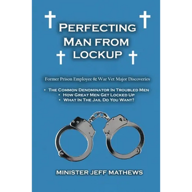 Perfecting Man From Lockup