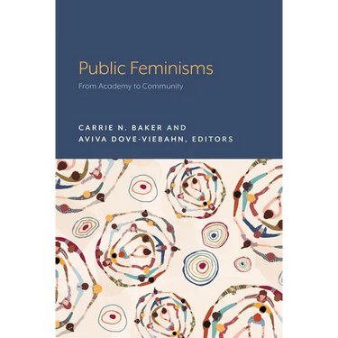 Public Feminisms: From Academy to Community