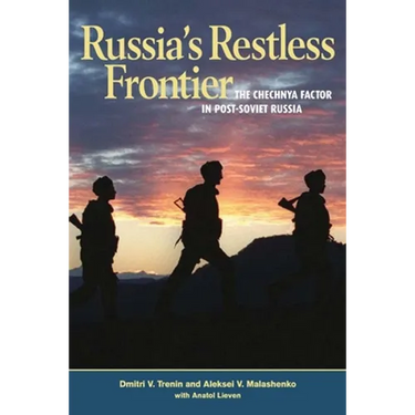Russia's Restless Frontier: The Chechnya Factor in Post-Soviet Russia