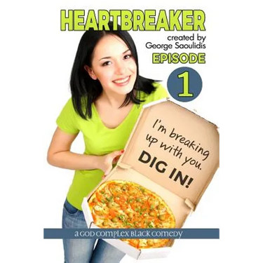Heartbreaker Episode 1: A God Complex Black Comedy