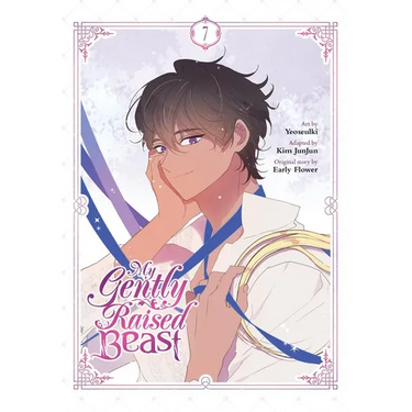 My Gently Raised Beast, Vol. 7