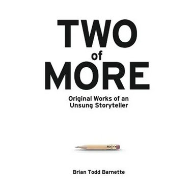 Two of More: Original Works of an Unsung Storyteller