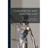 Commercial and Banking Law