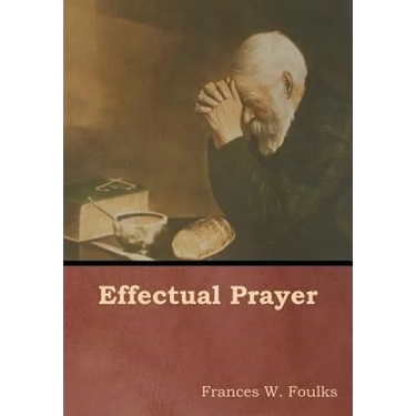 Effectual Prayer
