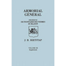 Armorial General, Precede D'Un Dictionnaire Des Terms Du Blason. in French. in Three Volumes. Volume III, Supplement