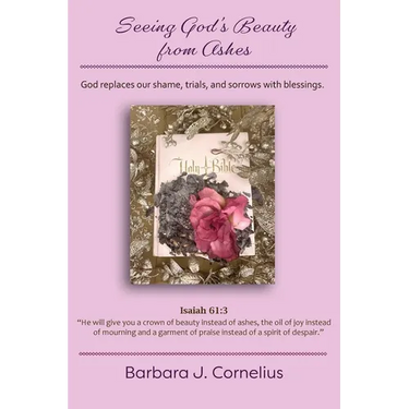 Seeing God's Beauty from Ashes