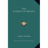 The Science Of Breath
