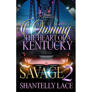 Owning The Heart of A Kentucky Savage 2