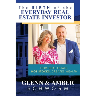The Birth of the Everyday Real Estate Investor: How Real Estate, Not Stocks, Creates Wealth