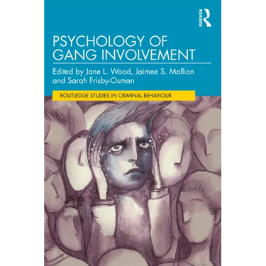 Psychology of Gang Involvement