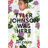 Tyler Johnson Was Here