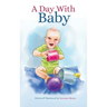 A Day With Baby