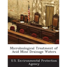 Microbiological Treatment of Acid Mine Drainage Waters