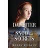 Daughter of Snow and Secrets