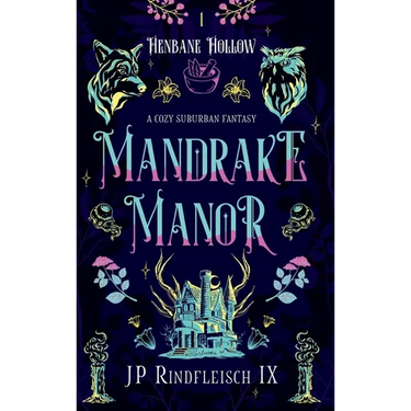 Mandrake Manor: A Cozy Suburban Fantasy