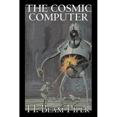 The Cosmic Computer by H. Beam Piper, Science Fiction, Adventure