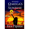 Beyond Omega's Sunrise