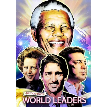Political Power: World Leaders: Nelson Mandela, Margaret Thatcher, Volodymyr Zelensky and Justin Trudeau