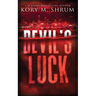 Devil's Luck: A Lou Thorne Thriller