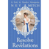 Resolve & Revelations: A Pride & Prejudice Reimagining