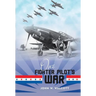 One Fighter Pilot's War