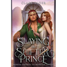 Slaying the Shifter Prince