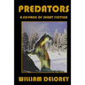 Predators: A Six-Pack of Short Fiction