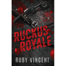 Ruckus Royale