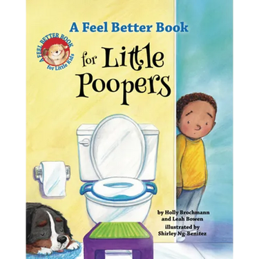 A Feel Better Book for Little Poopers