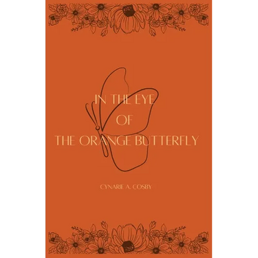 In The Eye of The Orange Butterfly