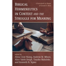 Biblical Hermeneutics in Context and the Struggle for Meaning: A Festschrift in Honor of Gerald O. West