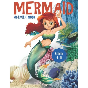 Mermaid Activity Book Girls 4-6: Cute Nautical Themed Color, Dot to Dot, and Word Search Puzzles Provide Hours of Fun For Creative Young Children