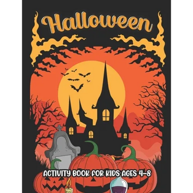 Halloween activity books for kids ages 4-8: Coloring, Dot To Dot, Mazes, Word Search and more