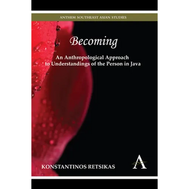 Becoming - An Anthropological Approach to Understandings of the Person in Java
