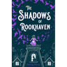 The Shadows of Rookhaven