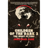 Children of the Dark 2: The Night Flyers