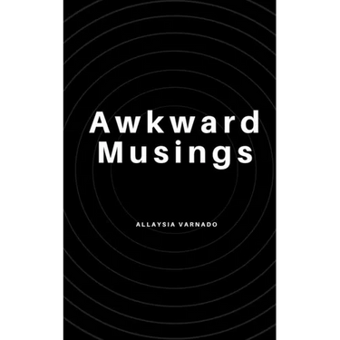 Awkward Musings