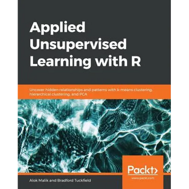 Applied Unsupervised Learning with R